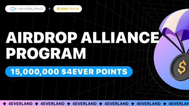 4EVERLAND Joins Airdrop Alliance Program with BNB Chain