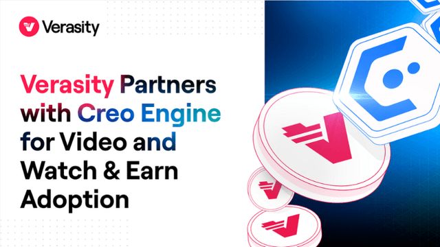 Verasity Partners with Creo Engine to Bring Video Functionality to Creo Play, and Explore In-Game Watch & Earn Rewards