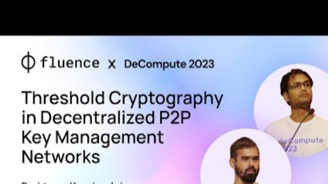 Threshold Cryptography in Decentralized P2P Key Management Networks / Dmitry Kurinskiy &amp; Sushi Vijay