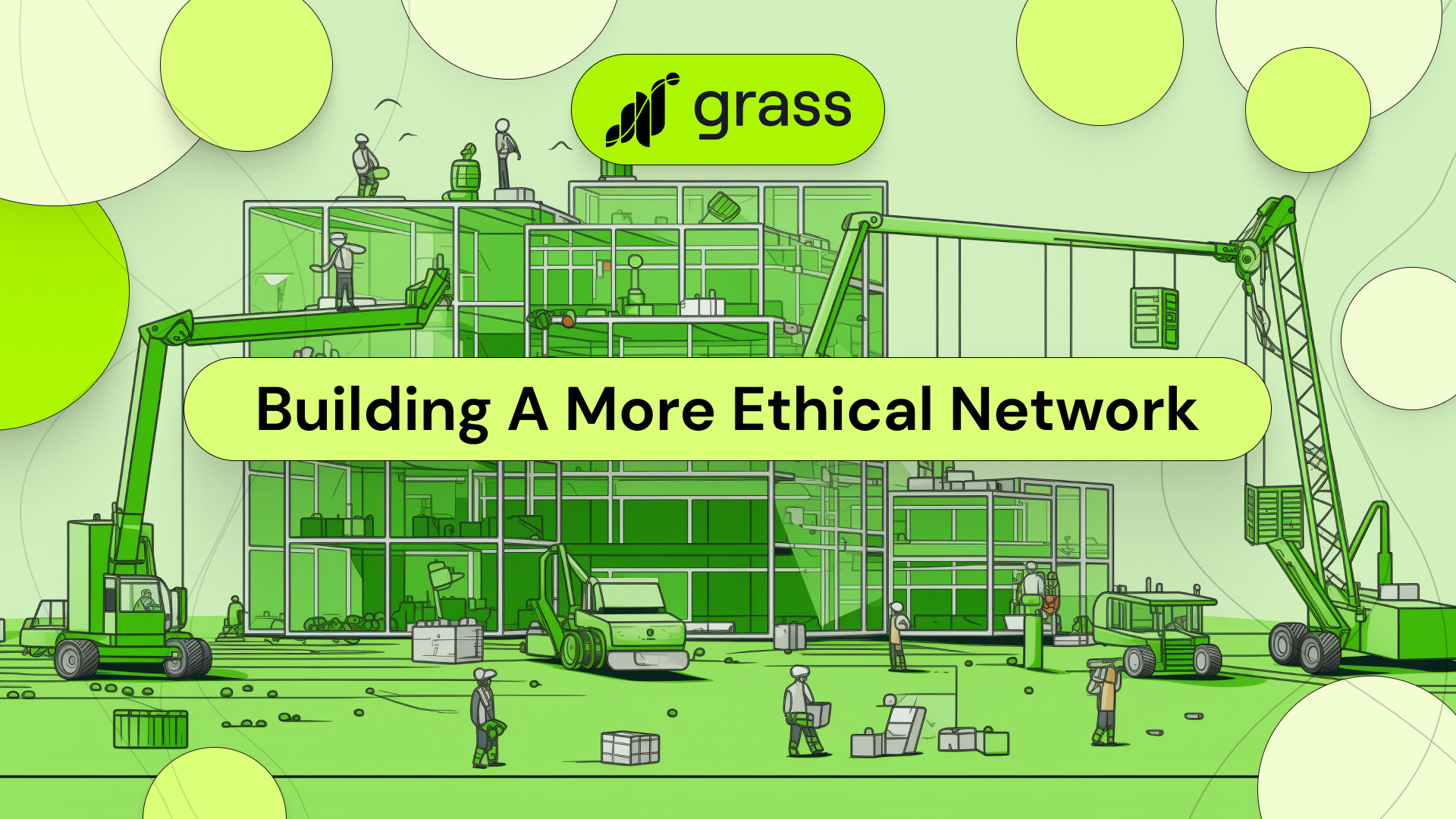 Grass: Building a More Ethical Network