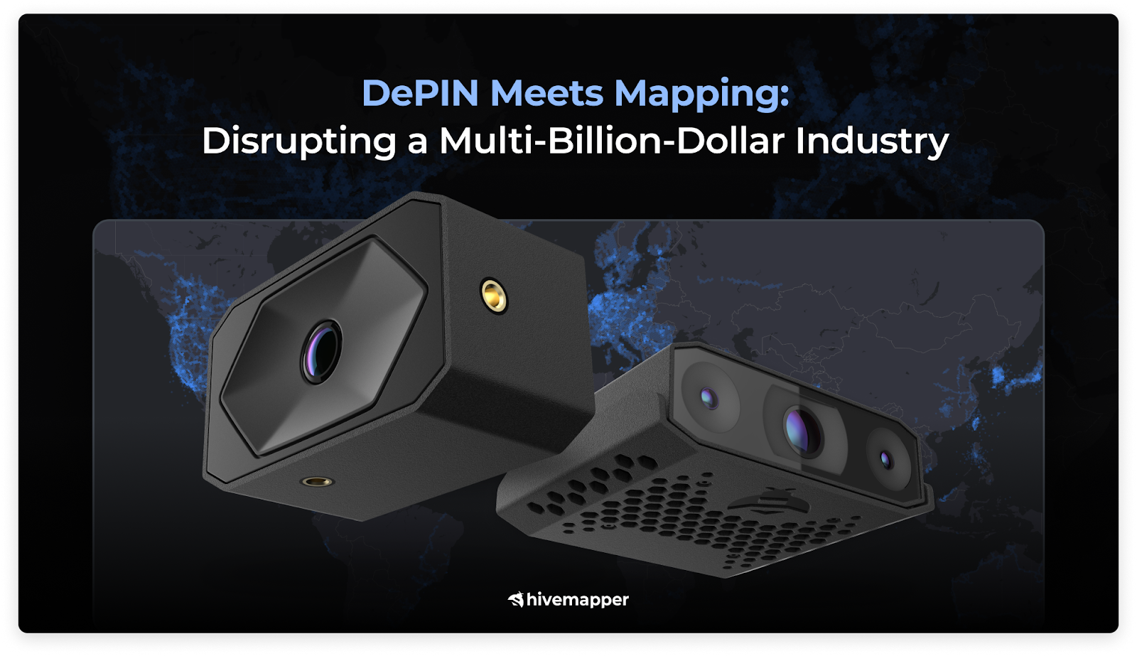 DePIN Meets Mapping: Disrupting a Multi-Billion Dollar Industry