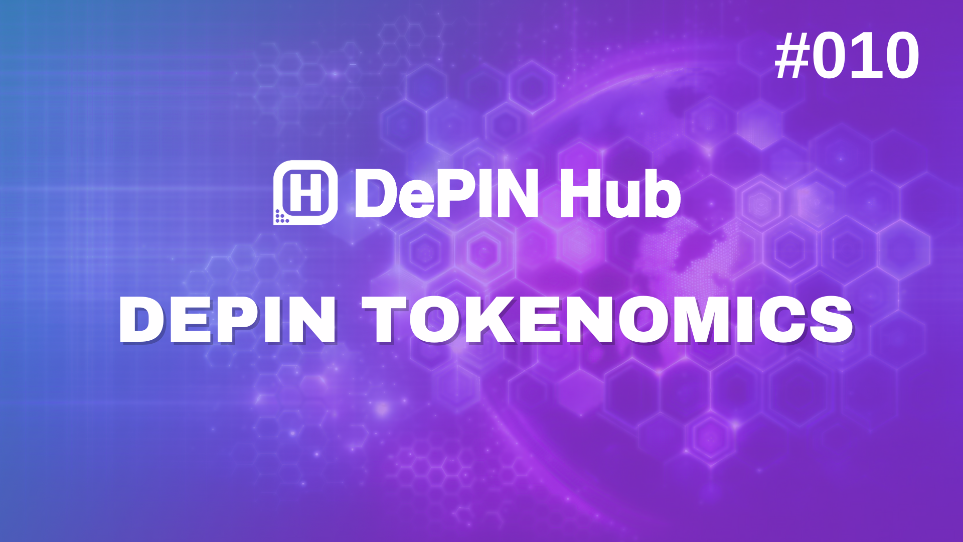 #010 - DePIN Tokenomics 📊