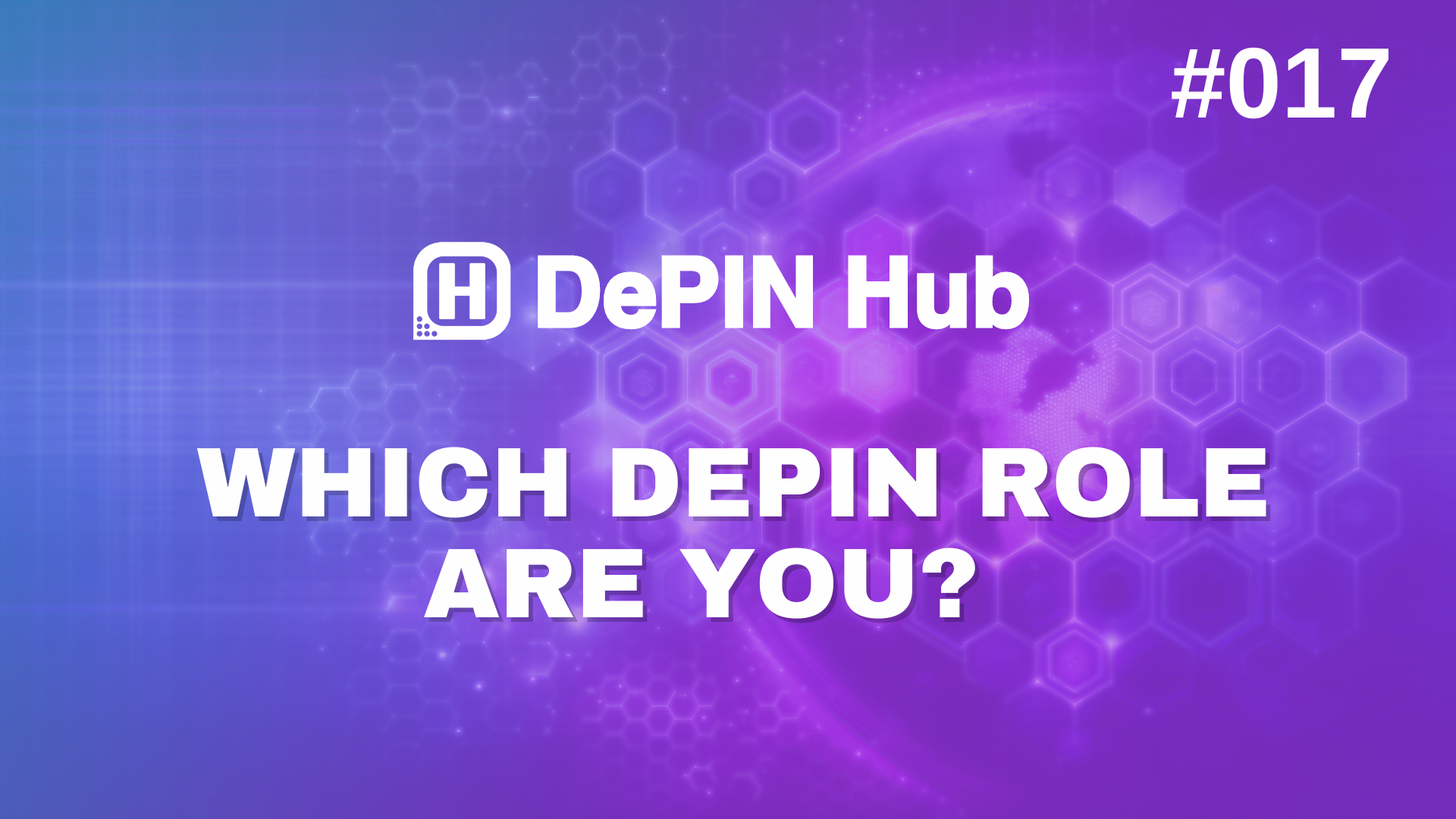 #017 - Which DePIN Role Are You? 👷‍♂️🧑‍🚀🧑‍💻