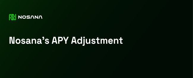 Nosana's Strategic APY Adjustment for Balanced Growth and Stability