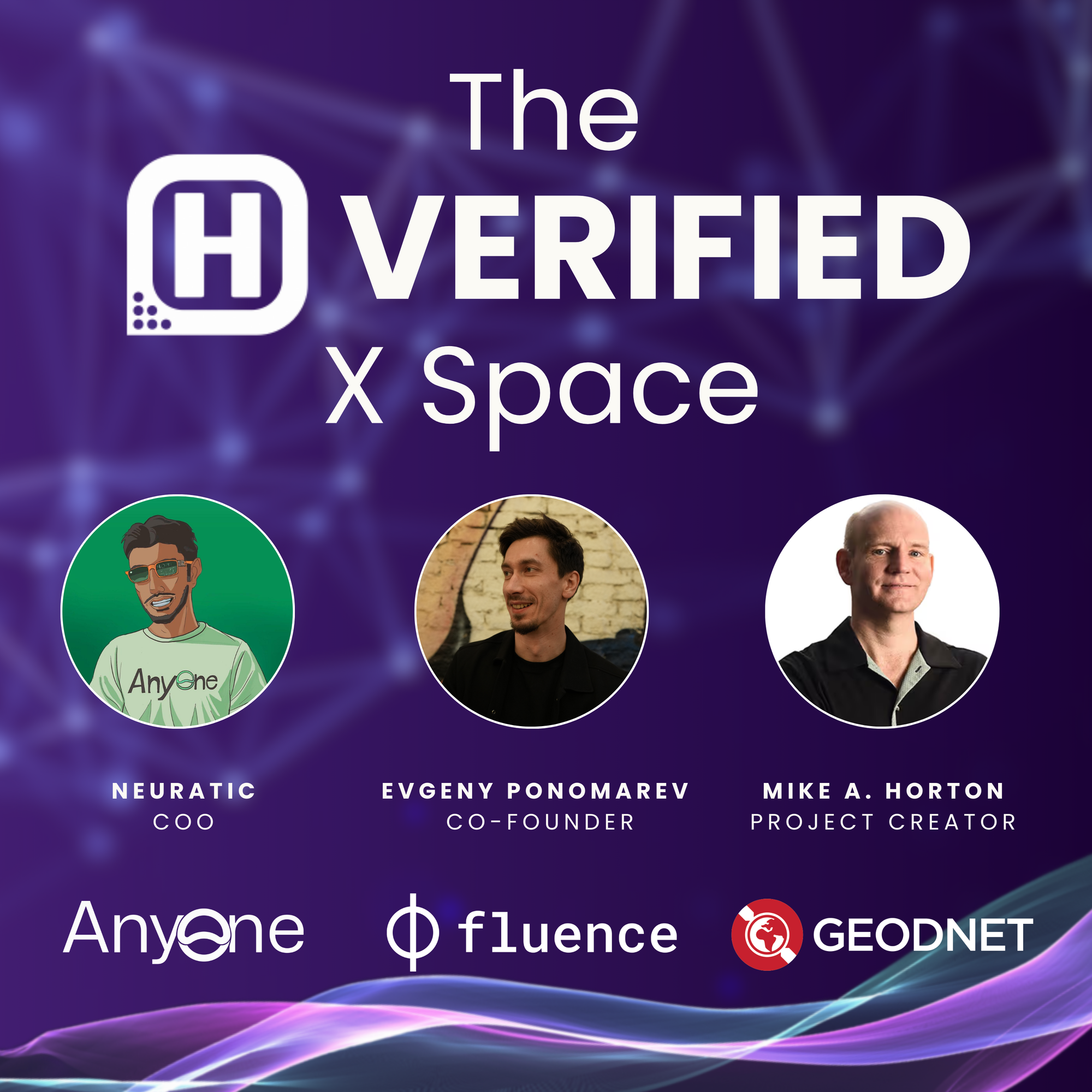Our Verified X Spaces with Fluence, GEODNET, and AnyOne!