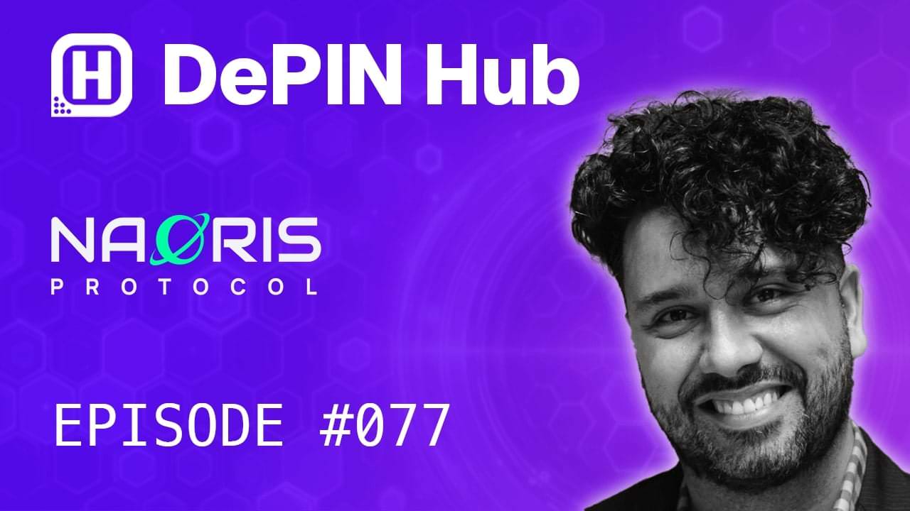 Podcast #077 - Naoris Protocol - Decentralizing Cyber Trust